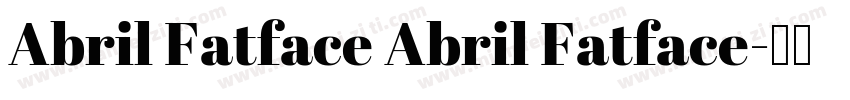 Abril Fatface Abril Fatface字体转换